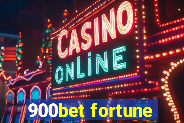 900bet fortune